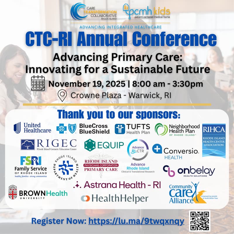 Cover Image for CTC-RI Annual Conference: “Advancing Primary Care: Innovating for a Sustainable Future”
