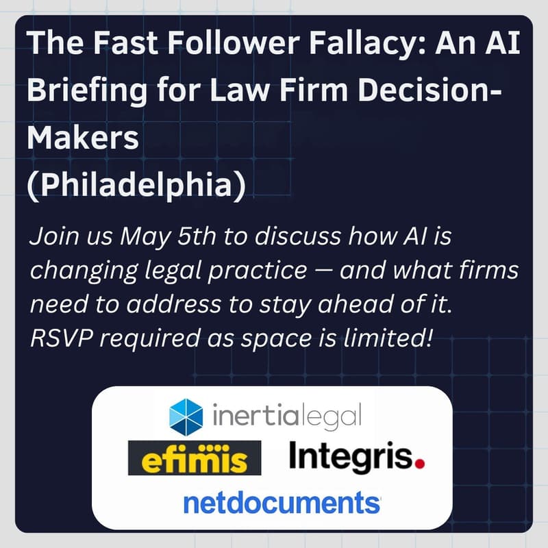 Cover Image for The Fast Follower Fallacy: An AI Briefing for Law Firm Decision-Makers