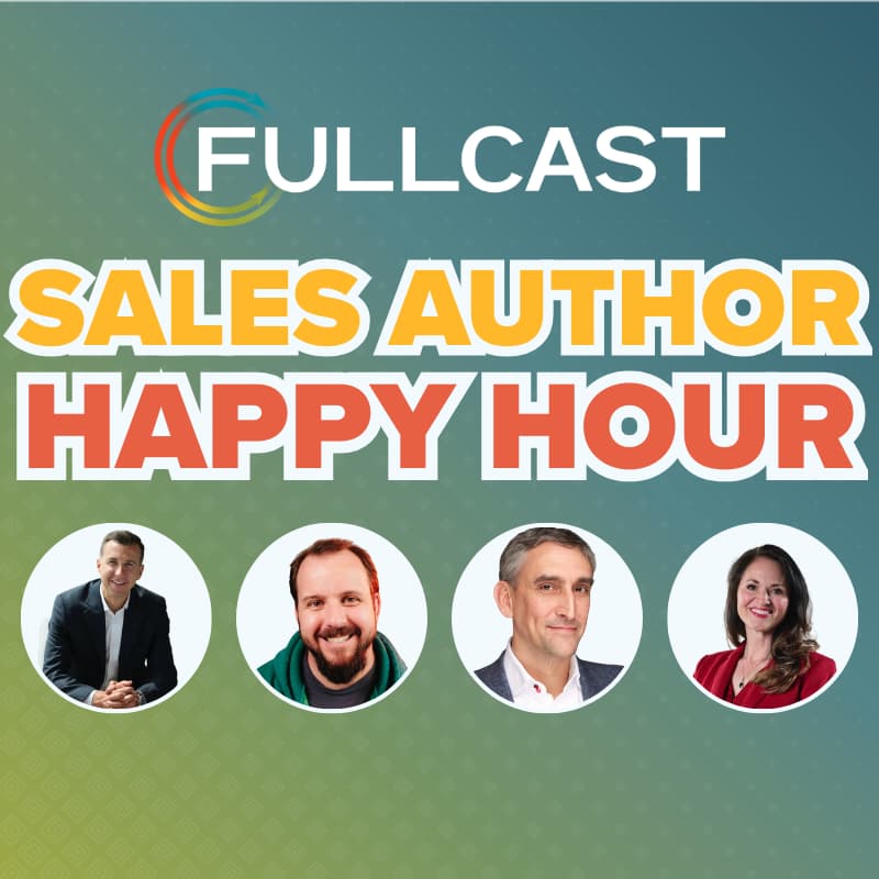 Cover Image for Sales Influencer & Author Happy Hour, Hosted by Fullcast