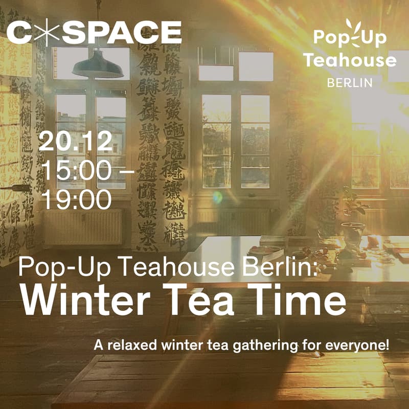 Cover Image for Pop-Up Teahouse Berlin – WINTER TEA TIME