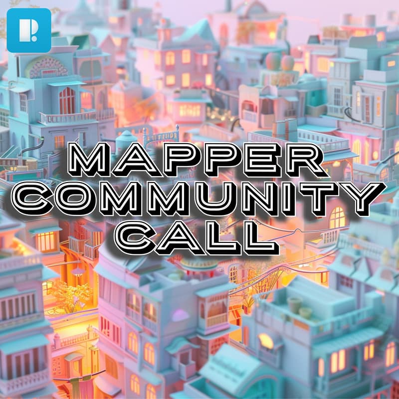 Cover Image for Mapper Community Call