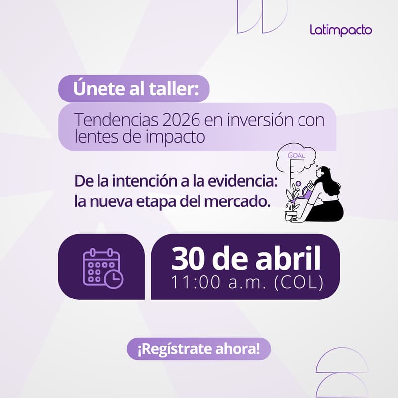 Cover Image for Workshop: Tendencias 2026 en Inversión con Lentes de Impacto