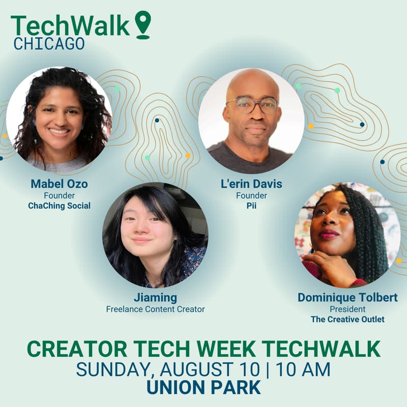 Cover Image for Creator Tech Week TechWalk | Chicago, 8/10