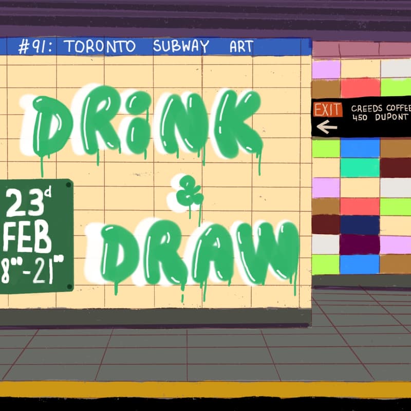 Cover Image for Drink & Draw Toronto #91: Toronto subway art 🚊🖼️