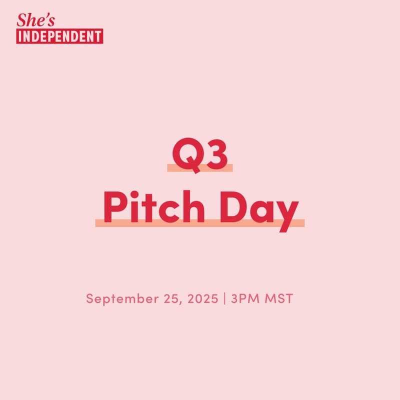 Cover Image for She's Independent Pitch Day (Member-Exclusive)