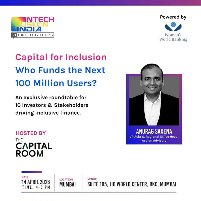Cover Image for Capital for Inclusion: Who Funds the next 100 Mil Users? Roundtable - FFI Dialogues