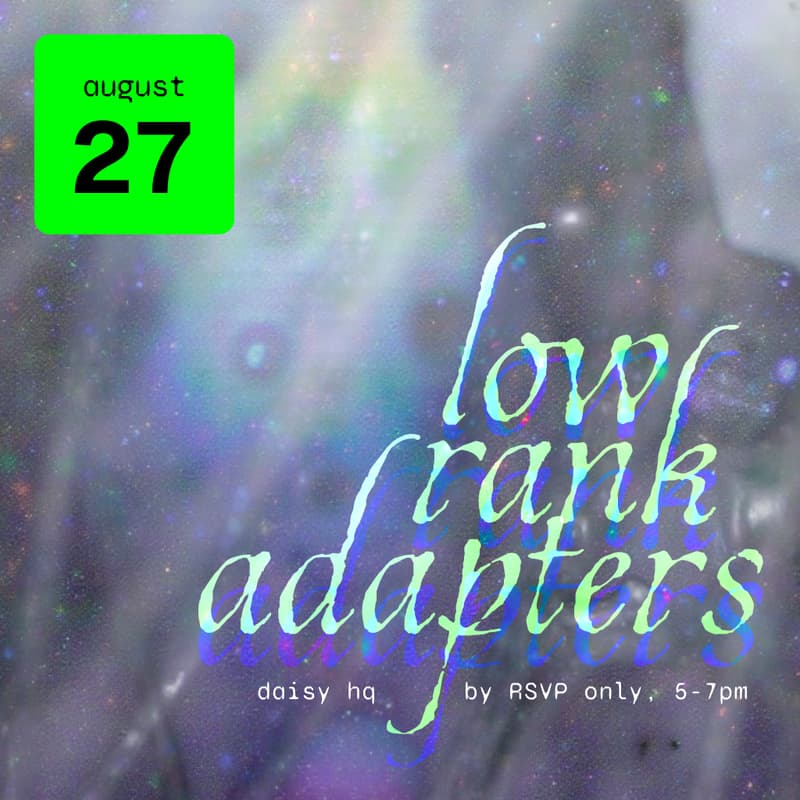 Cover Image for low rank adapters: LoRA Training 101
