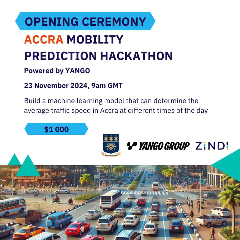 Cover Image for 2024 Accra Mobility Prediction Hackathon, powered by Yango (Opening Ceremony)