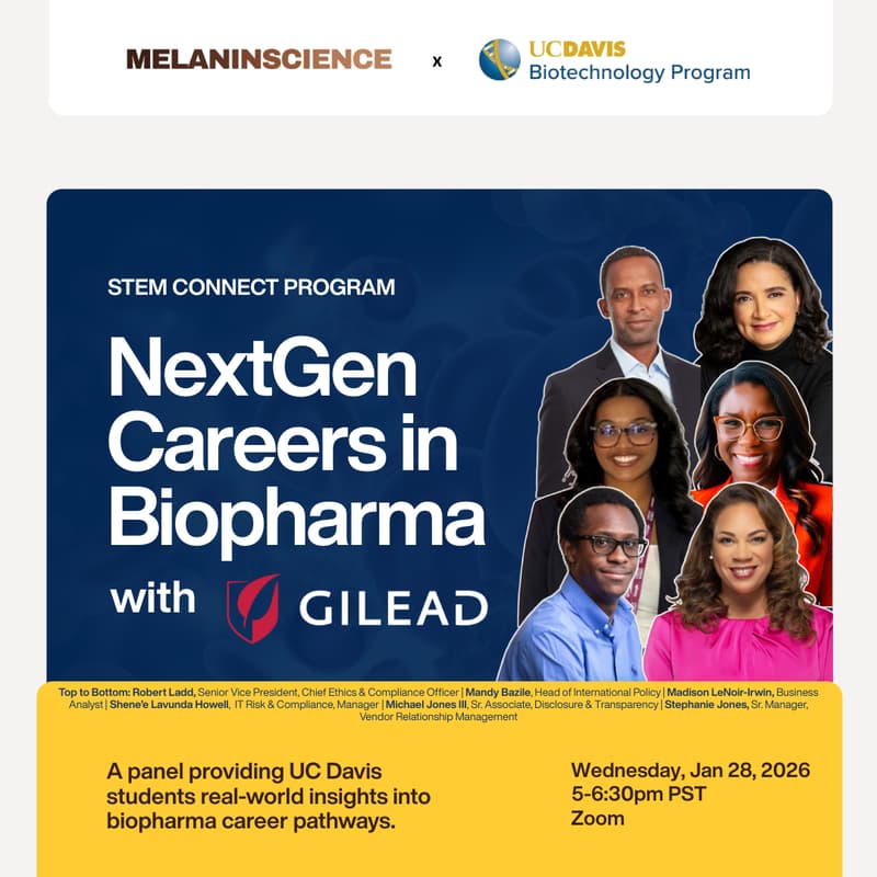 Cover Image for MelanInScience x UC Davis STEM Connect: Career Exploration Panel with Gilead Sciences