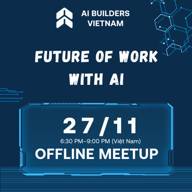 Cover Image for The Future of Work: Before & After AI - By AI Builders Vietnam