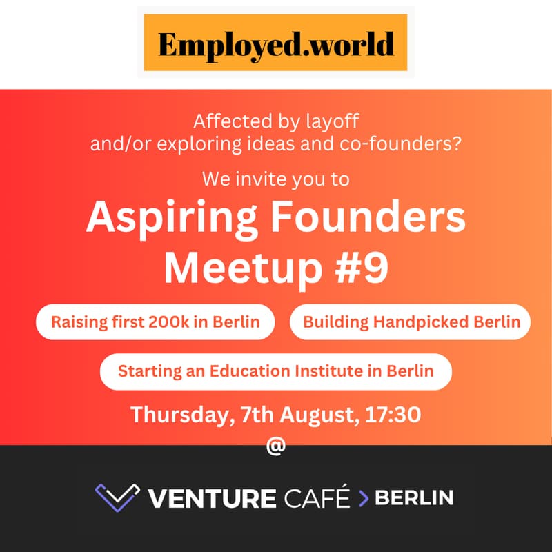 Cover Image for Aspiring Founders Meetup #9 by Employed.World