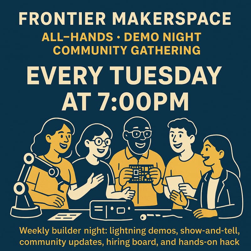 Cover Image for Frontier Makerspace All-Hands & Demo Night