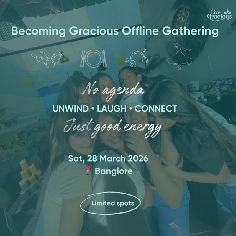 Cover Image for Becoming Gracious Offline Gathering 🌞 [Live Gracious x Para]
