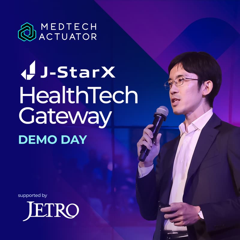 Cover Image for [VIRTUAL/ オンライン参加] J-StarX Healthcare Acceleration Program “MedTech Cohort” Demo Day　　　　　　　　　J-StarX “MedTech コース” デモディ