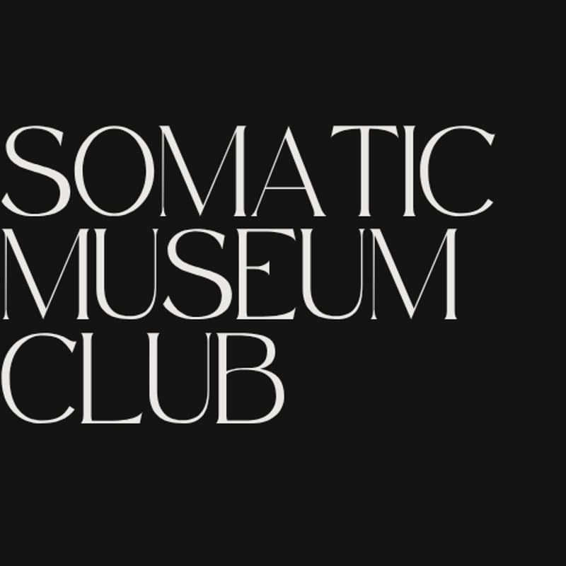 Cover Image for SOMATIC MUSEUM CLUB: LACMA