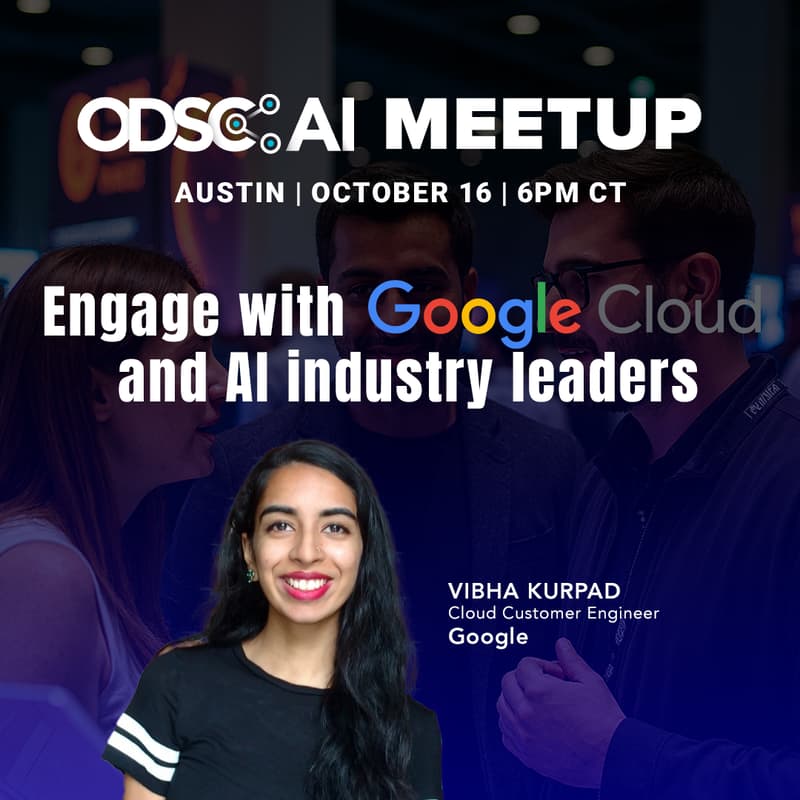 Cover Image for ODSC AI & Google Cloud Meetup in Austin, TX