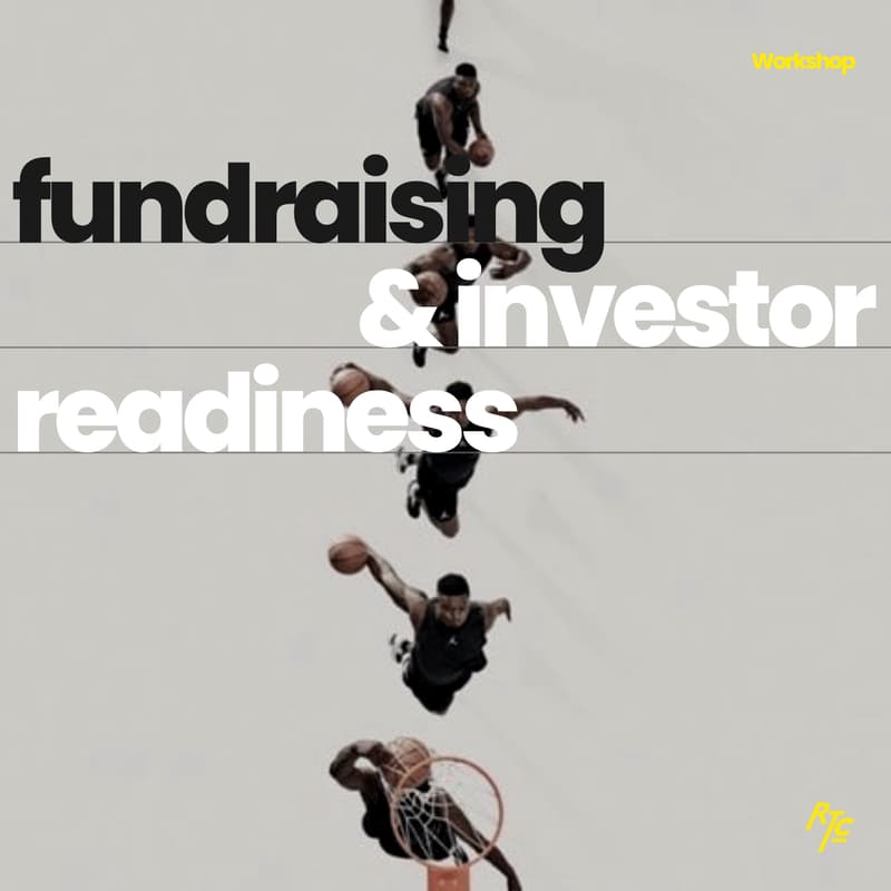 Cover Image for Fundraising & Investor Readiness