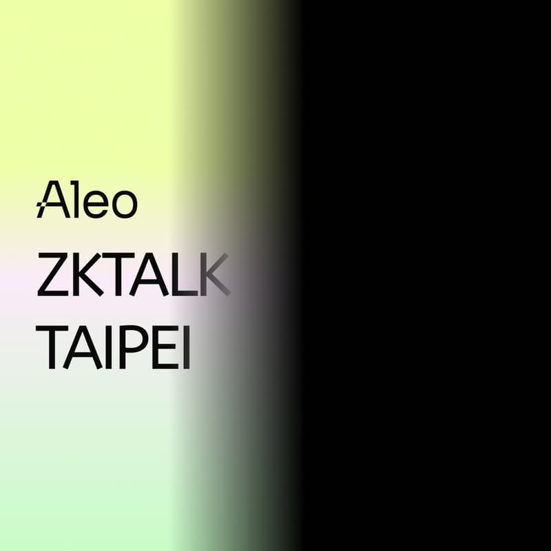 Cover Image for Aleo Taipei zkTalk