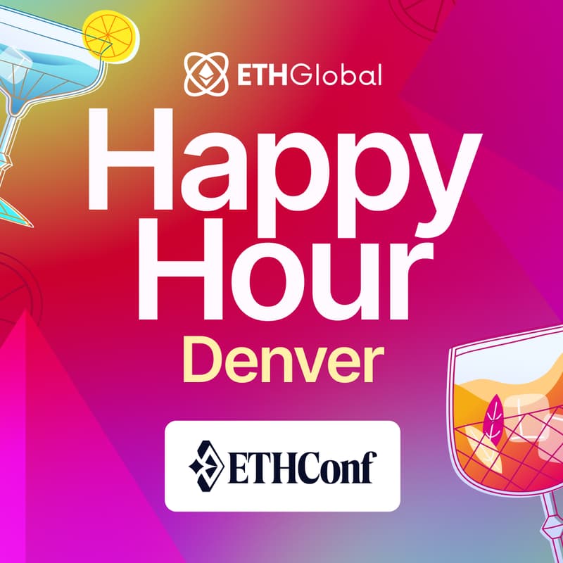 Cover Image for ETHConf x ETHGlobal Happy Hour Denver