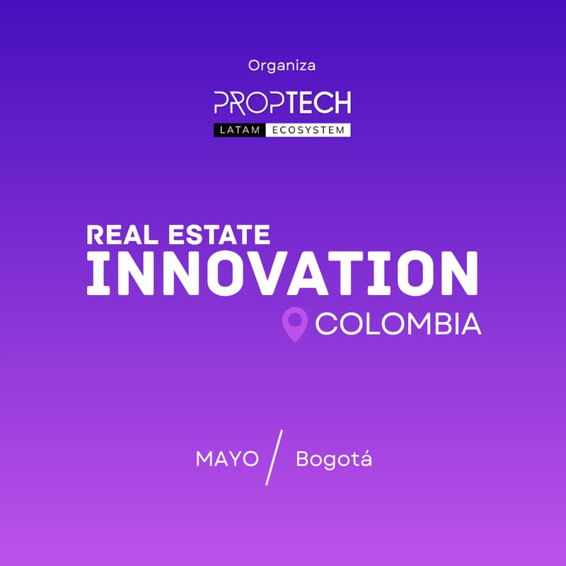 Cover Image for Real Estate Innovation Colombia 2026 by Proptech Latam
