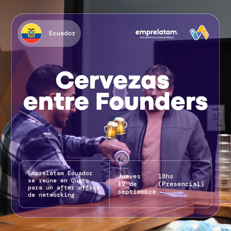 Cover Image for Cervezas entre Founders - Ecuador