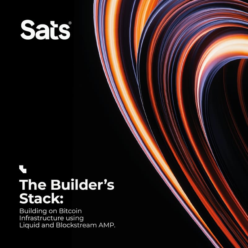 Cover Image for The Builder’s Stack: Building on Bitcoin Infrastructure using Liquid and Blockstream AMP ⚒️🔧🧑🏻‍💻