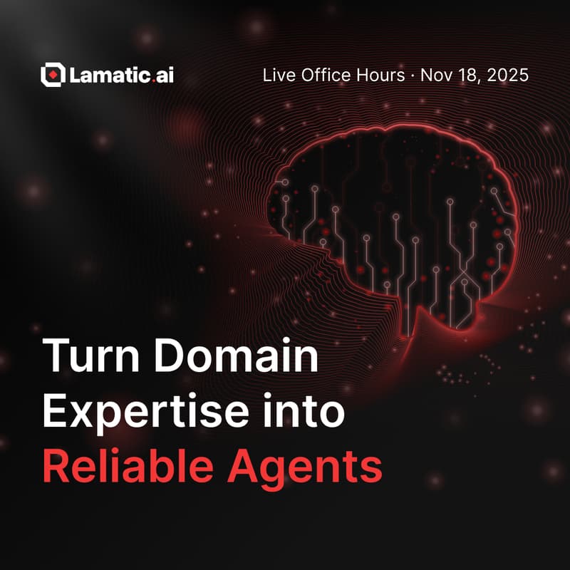 Cover Image for Turn Domain Expertise into Reliable Agents | Launch Live
