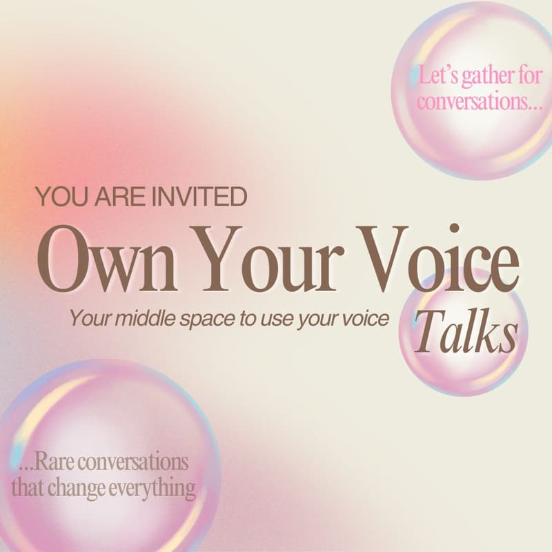 Cover Image for Own Your Voice Talks
