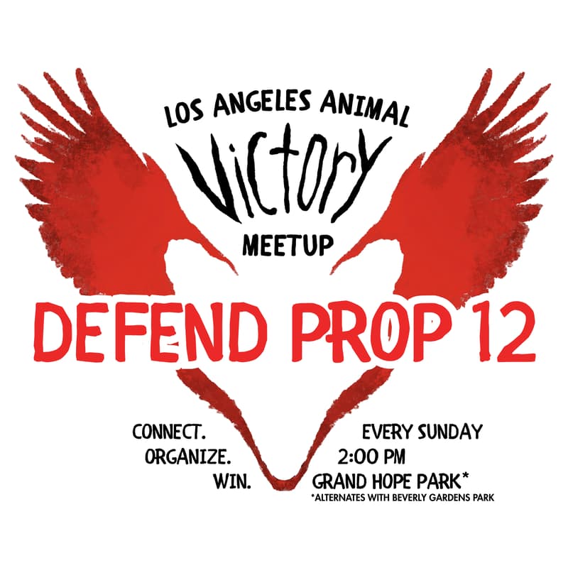 Cover Image for Defend Prop 12 - LA Animal Victory Meetup