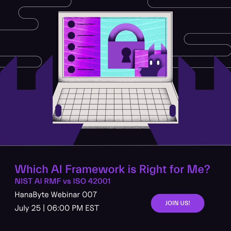 Cover Image for Which AI Framework is Right for Me? NIST AI RMF vs ISO 42001 : HanaByte Webinar 007