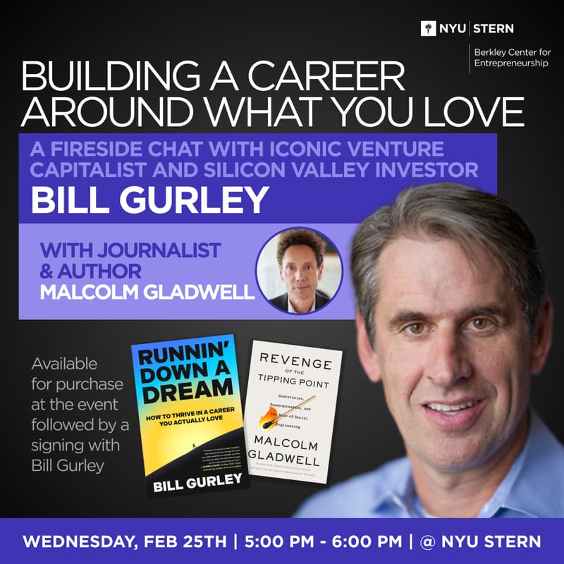 Cover Image for Building a Career Around What You Love: A Fireside Chat with Bill Gurley & Malcolm Gladwell