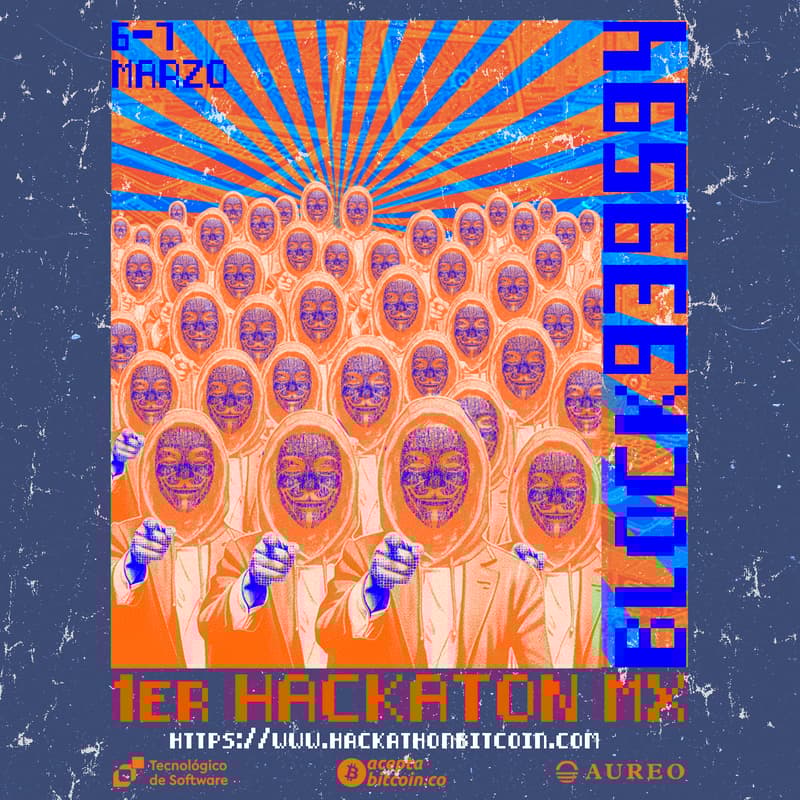 Cover Image for HACKATHON EDUCATIVO DE BITCOIN — Premios de $10,000 MXN en Bitcoin con Aureobitcoin.com