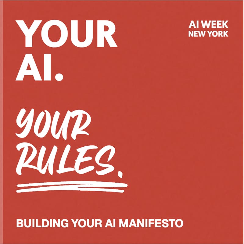 Cover Image for Building Your AI Manifesto #AIWeekNY