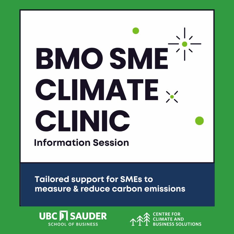 Cover Image for BMO SME Climate Clinic Info Session: How We Help SMEs Measure and Reduce Emissions