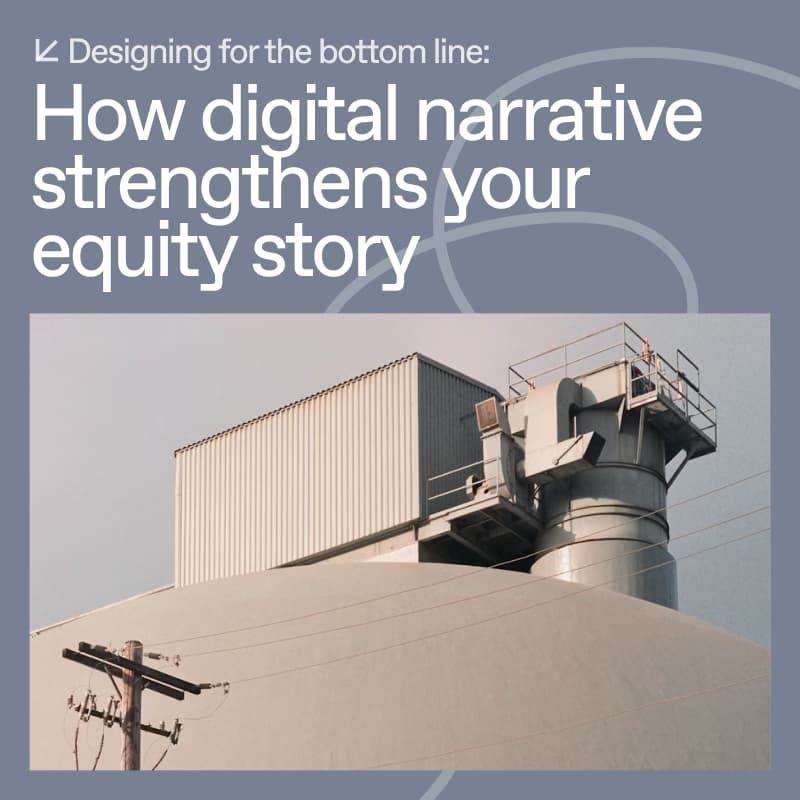 Cover Image for Designing for the Bottom Line: How digital narrative strengthens your equity story
