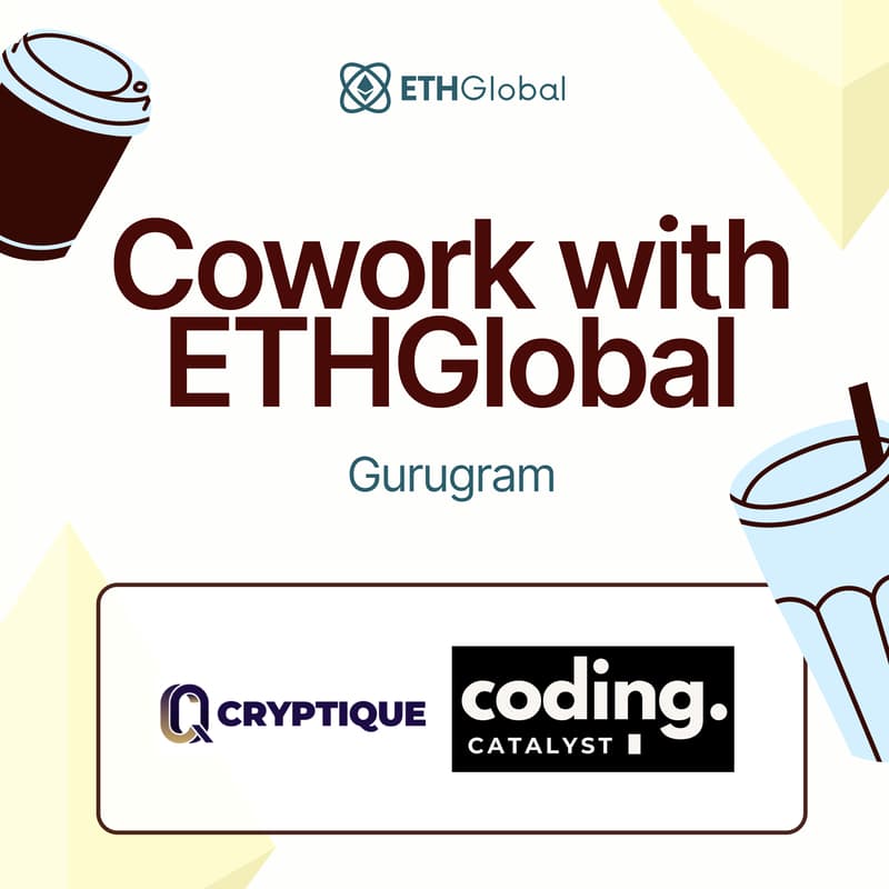 Cover Image for Cowork with ETHGlobal in Gurugram with Cryptique