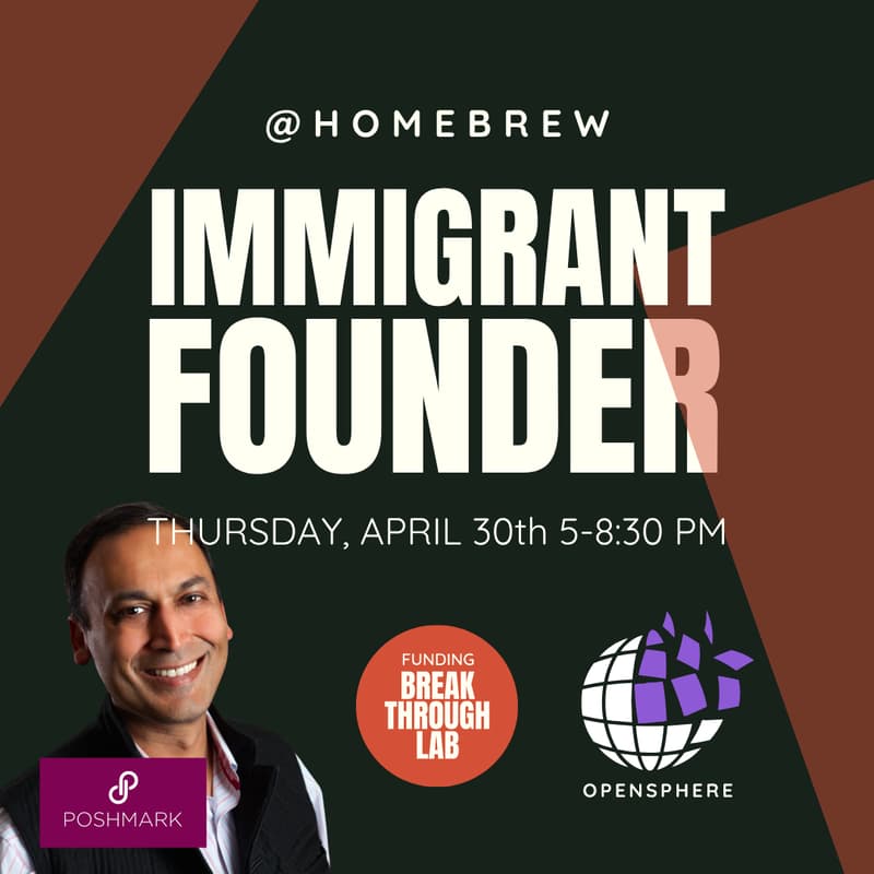 Cover Image for Immigrant Founders: Intimate Fireside Chat w/ Poshmark Founder Manish Chandra + Investor Pitch Feedback