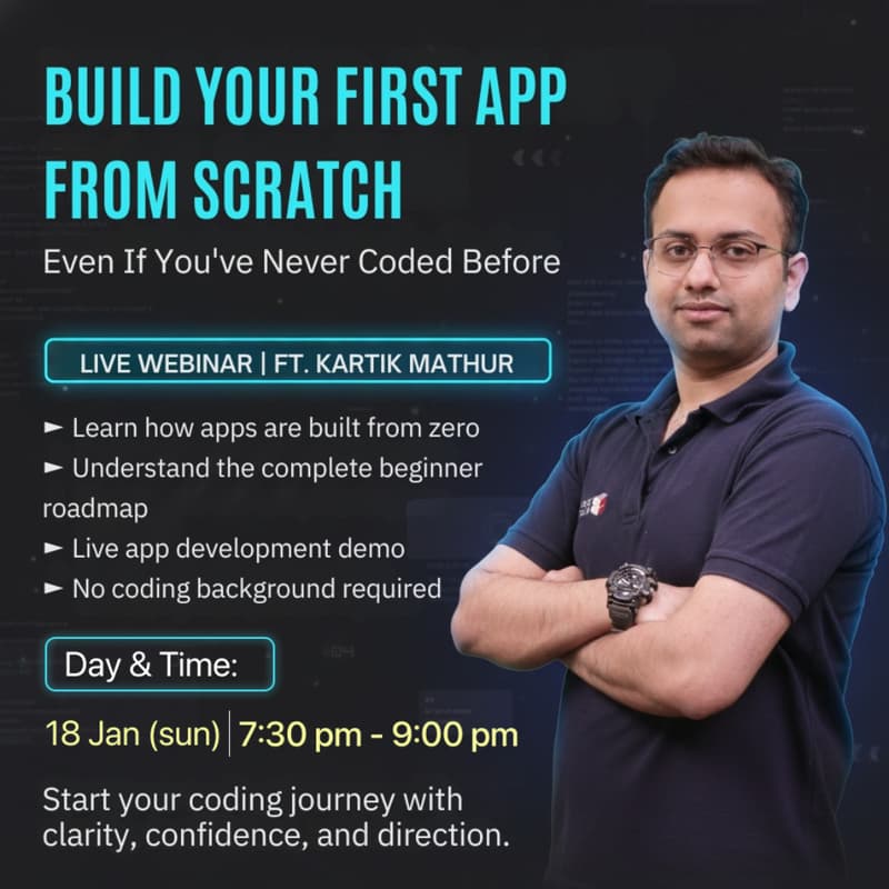 Cover Image for Build Your First App from Scratch – Even If You’ve Never Coded Before | Ft. Kartik Mathur