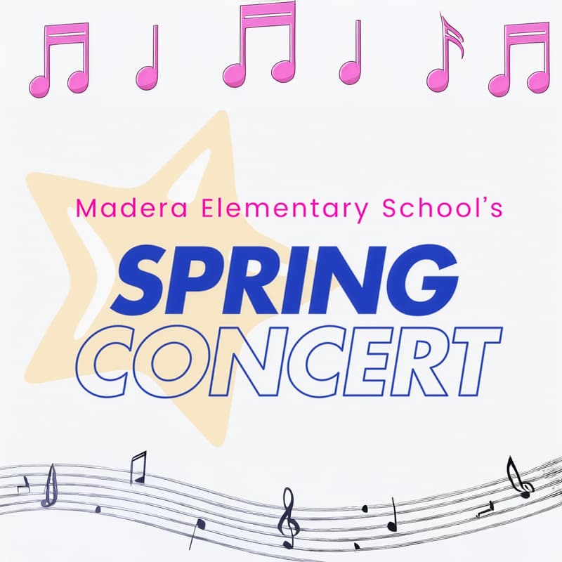 Cover Image for Madera Elementary Spring Concert  << 3rd, 4th, 5th & 6th Grade >>