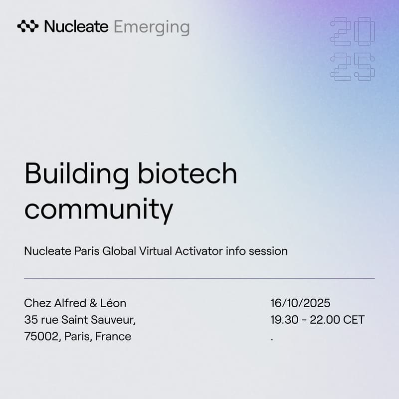 Cover Image for Building the biotech community 🚀- Nucleate Paris Afterwork