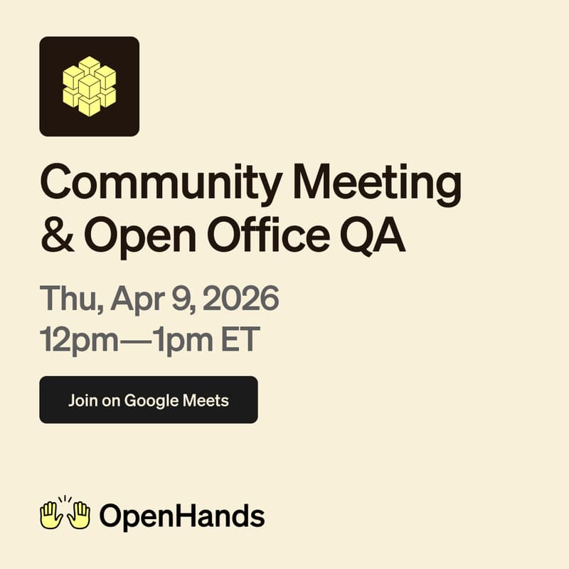 Cover Image for OpenHands Community Call - Apr 9th