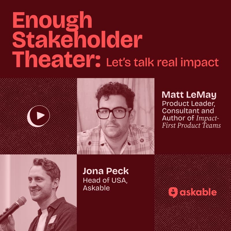 Cover Image for Enough Stakeholder Theater with Matt LeMay