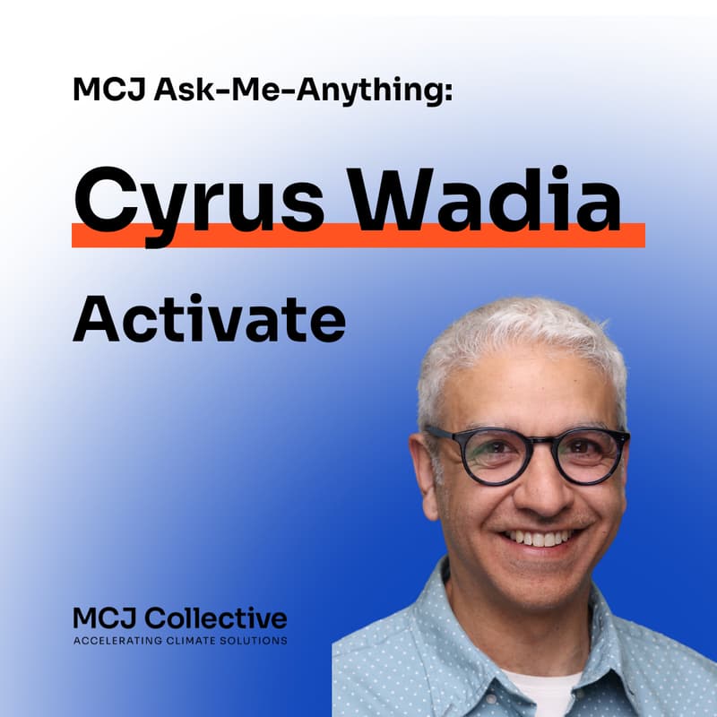 Cover Image for MCJ AMA: Cyrus Wadia - Activate