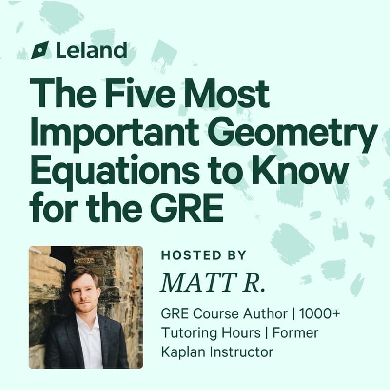 Cover Image for The Five Most Important Geometry Equations to Know for the GRE