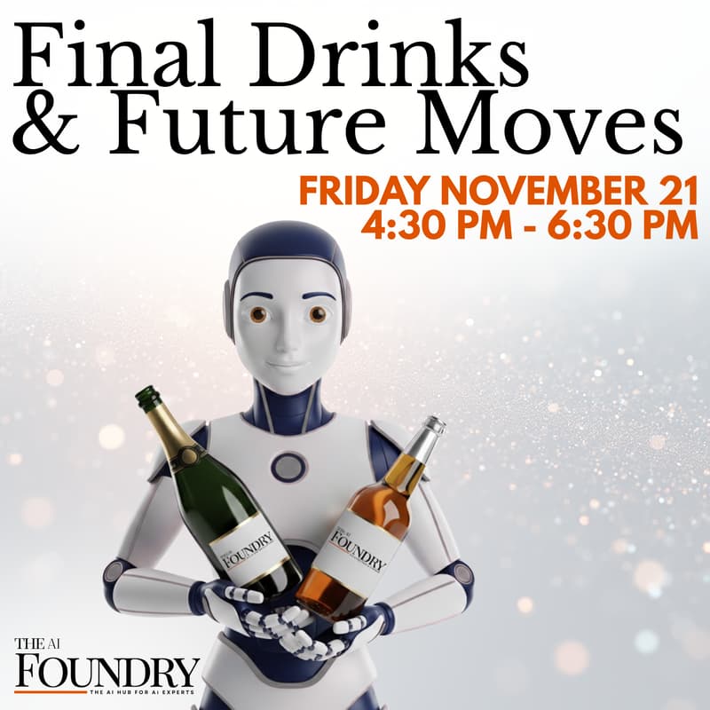 Cover Image for The AI Foundry Tech Talks #12: Final Drinks & Future Moves