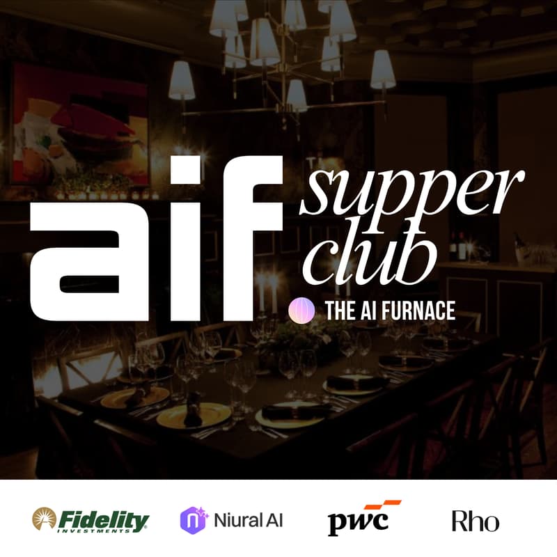 Cover Image for AI Founders Supper Club (Hosted by The AI Furnace)