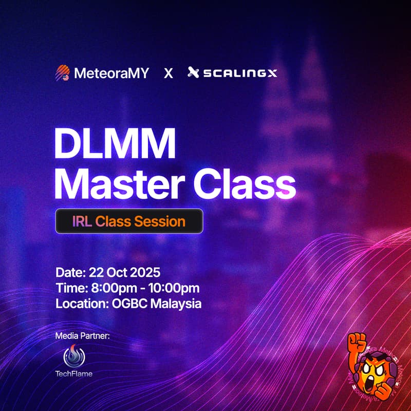 Cover Image for DLMM Master Class MeteoraMY x Scaling X