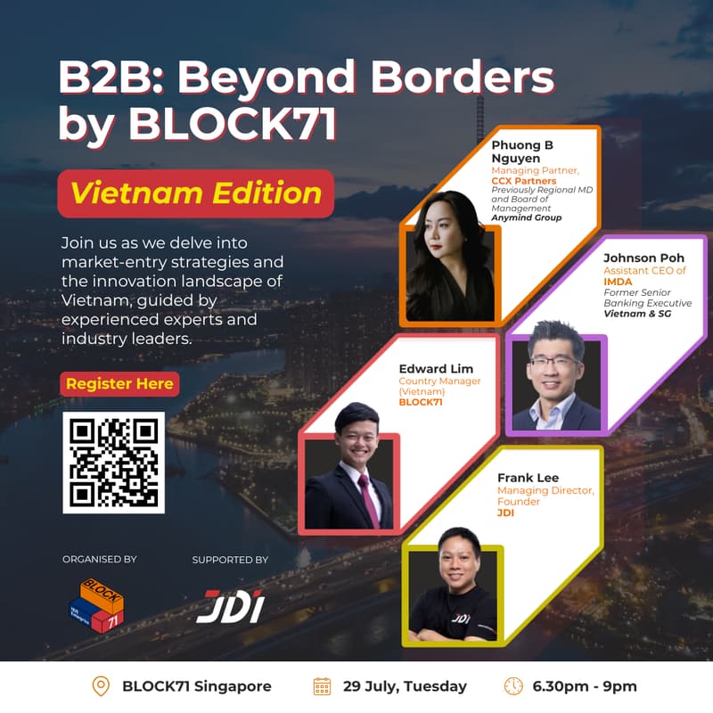 Cover Image for B2B: Beyond Borders by BLOCK71 Singapore - Vietnam Edition