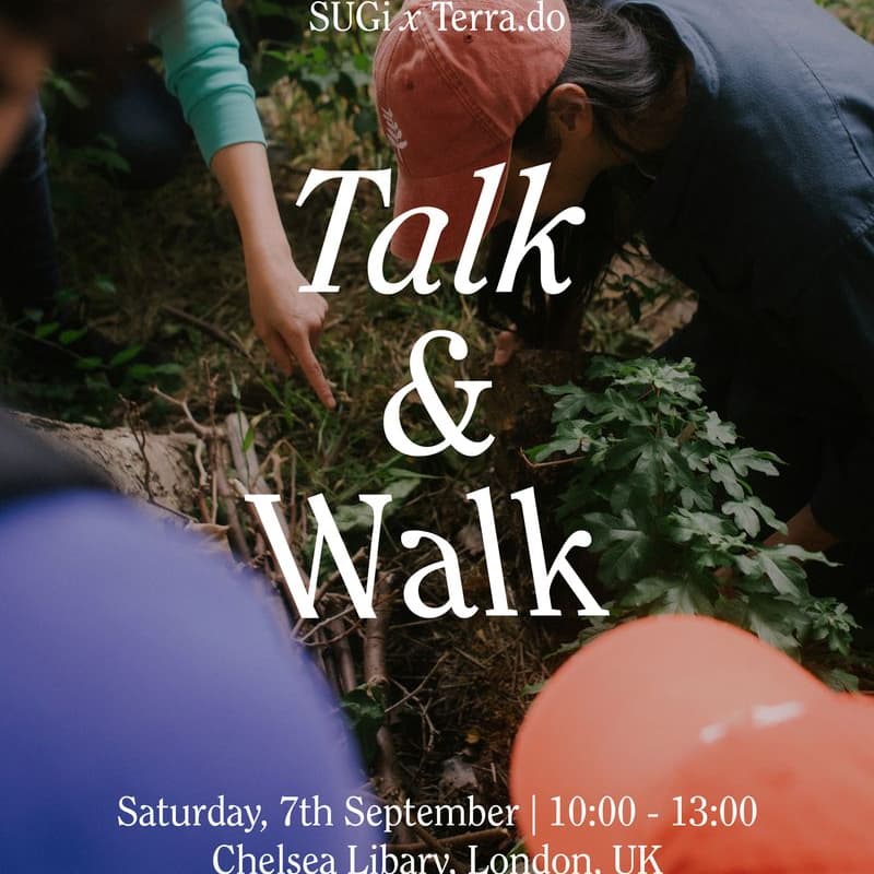 Cover Image for Talk & Walk | London | SUGi x Terra.do