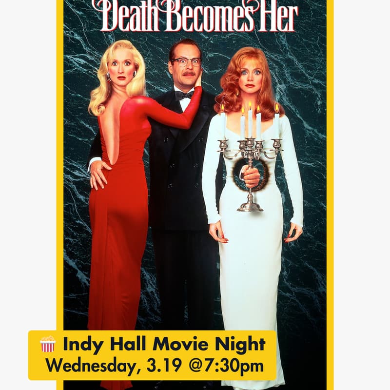 Cover Image for 🍿 Indy Hall Movie Night